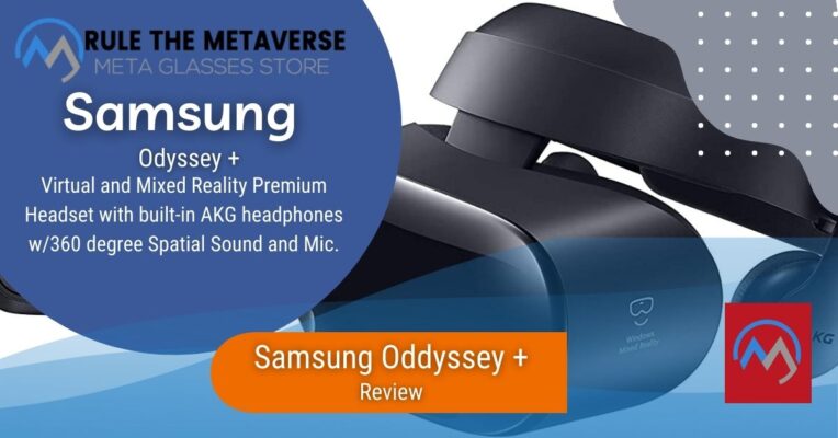 Samsung Odyssey + Plus Review